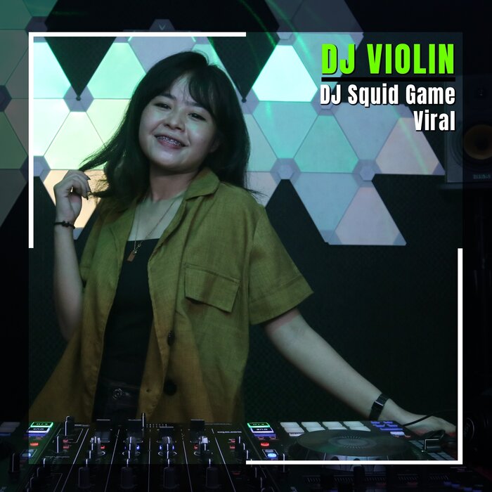DJ Squid Game Viral by DJ Violin on MP3, WAV, FLAC, AIFF & ALAC at Juno