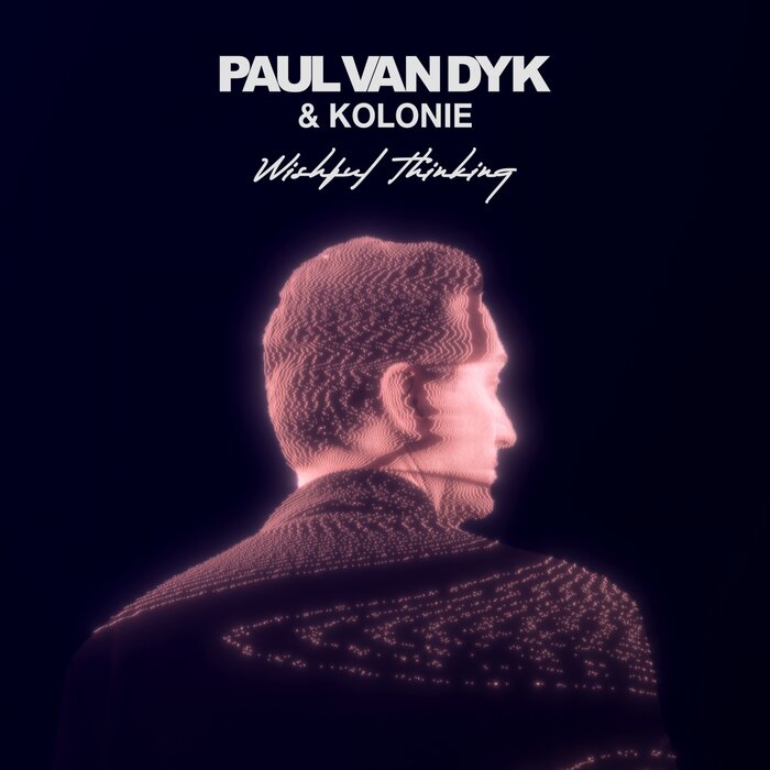 Cover Paul van Dyk & Kolonie 'Wishful Thinking'