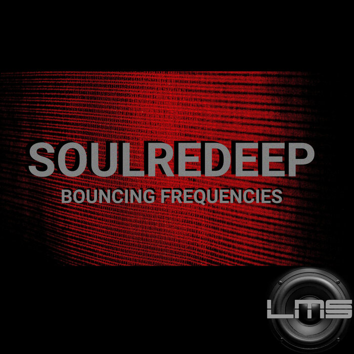 SoulRedeep - Bouncing Frequencies