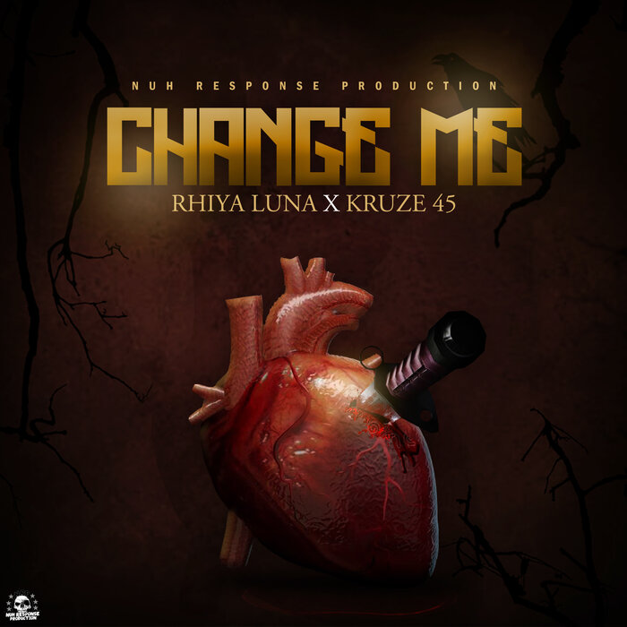 Rhiya Luna feat Kruze 45 - Change Me