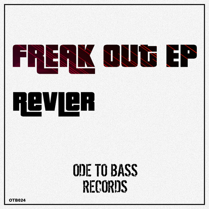 Revler - Freak Out EP