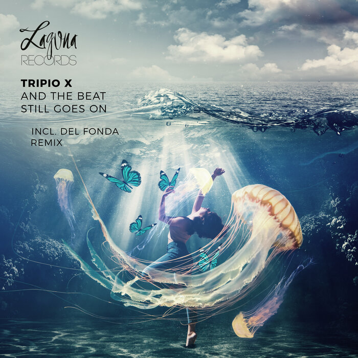 Tripio X - And The Beat Still Goes On