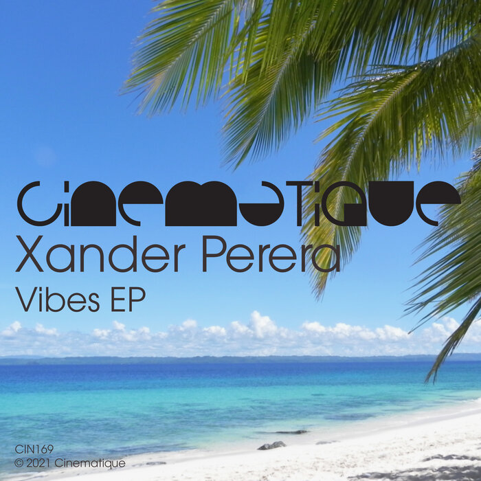 Xander Perera - Vibes EP