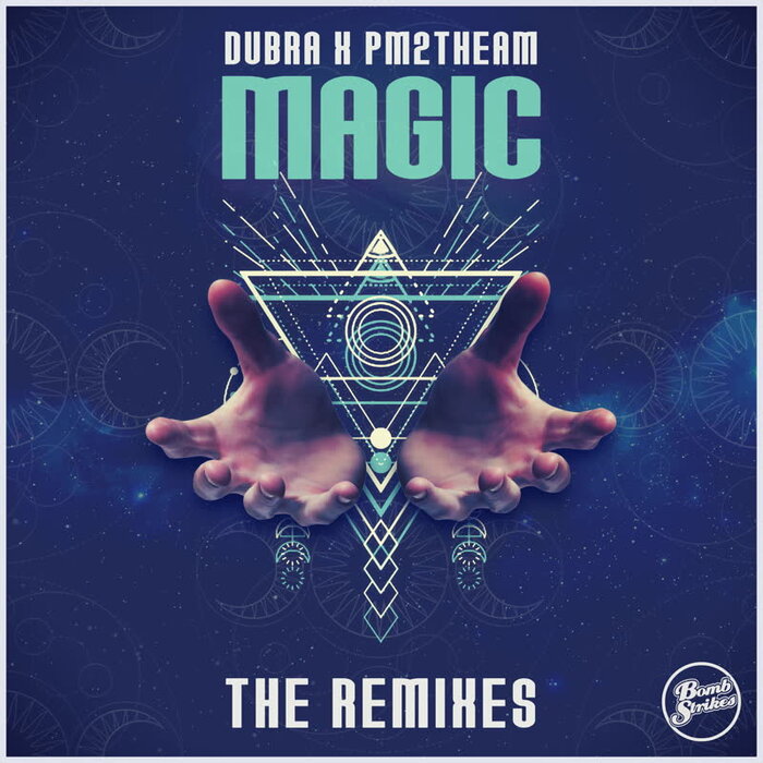 DUBRA/PM2THEAM - Magic (The Remixes)