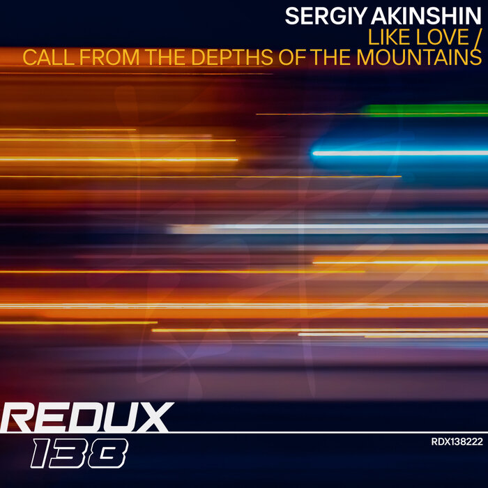 Sergiy Akinshin - Like Love / Call From The Depths Of The Mountains