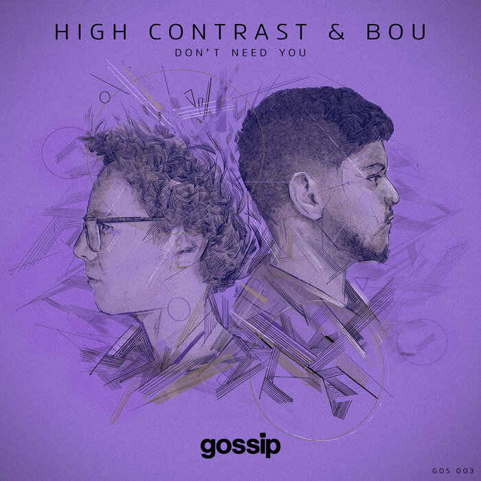 High Contrast/Bou - Don't Need You