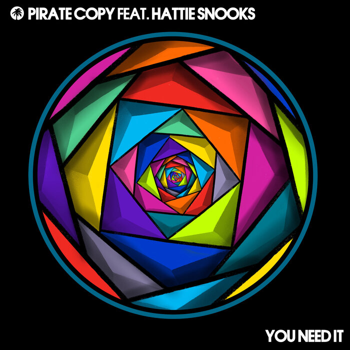 Pirate Copy feat Hattie Snooks - You Need It