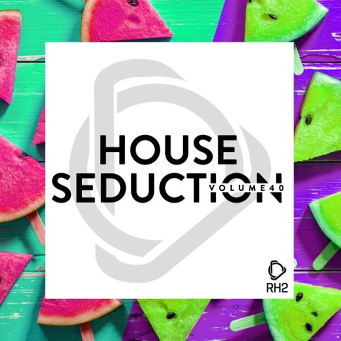 Various - House Seduction Vol 40