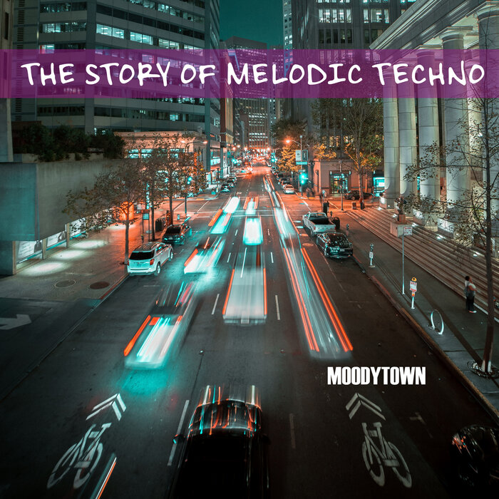 Various - The Story Of Melodic Techno