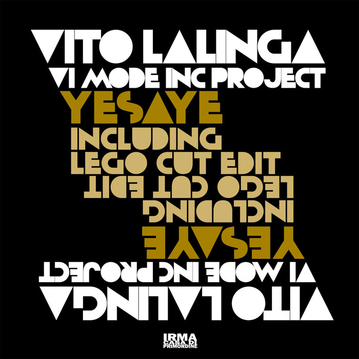 Vito Lalinga (Vi Mode Inc Project) - Yesaye