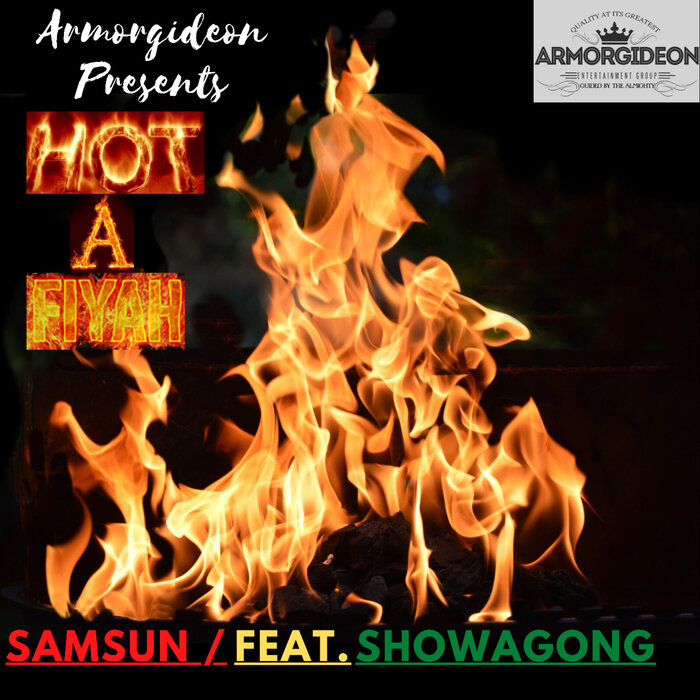 SAMSUN feat Showagong - Hot A Fiyah