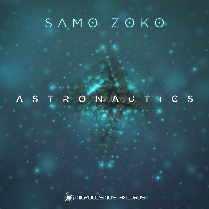 Samo Zoko - Astronautics