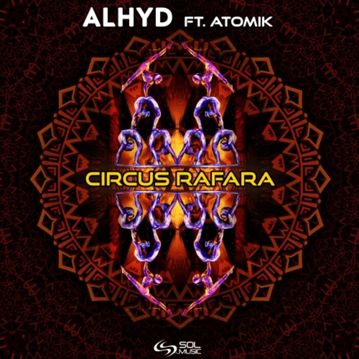 ALHYD FEAT ATOMIK - Circus Rafara