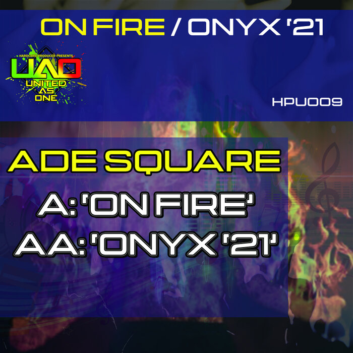 Ade Square - On Fire / Onyx '21