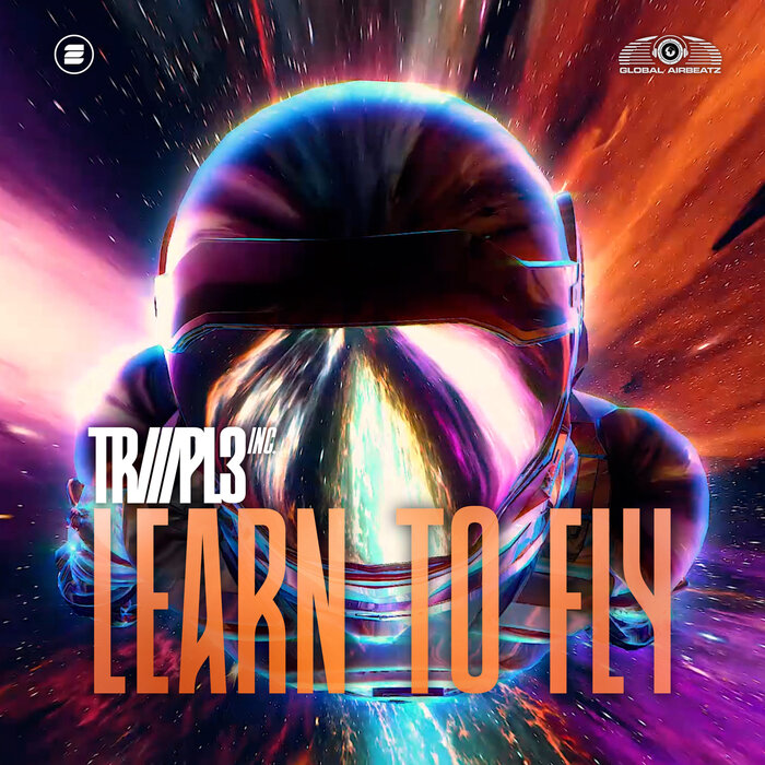 Learn To Fly (Extended Mix) by Triiipl3 Inc. on MP3, WAV, FLAC