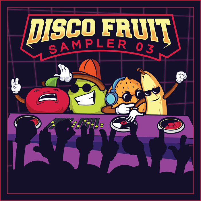 Hotmood/Mitiko/Loshmi/Brian SNR - Disco Fruit Sampler 03