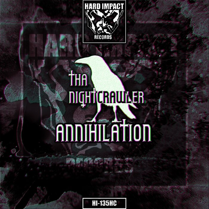 Tha Nightcrawler - Annihilation