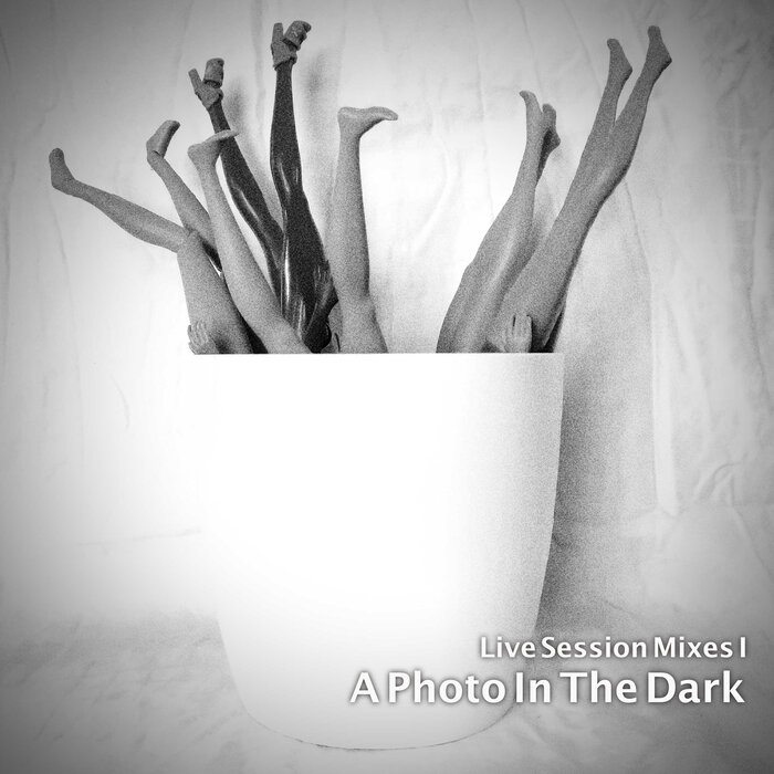 A Photo in the Dark - Live Session Mixes I (Live Session Record Version)