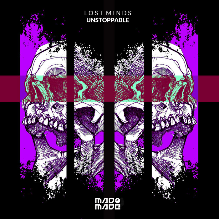 Lost Minds (DE) - Unstoppable