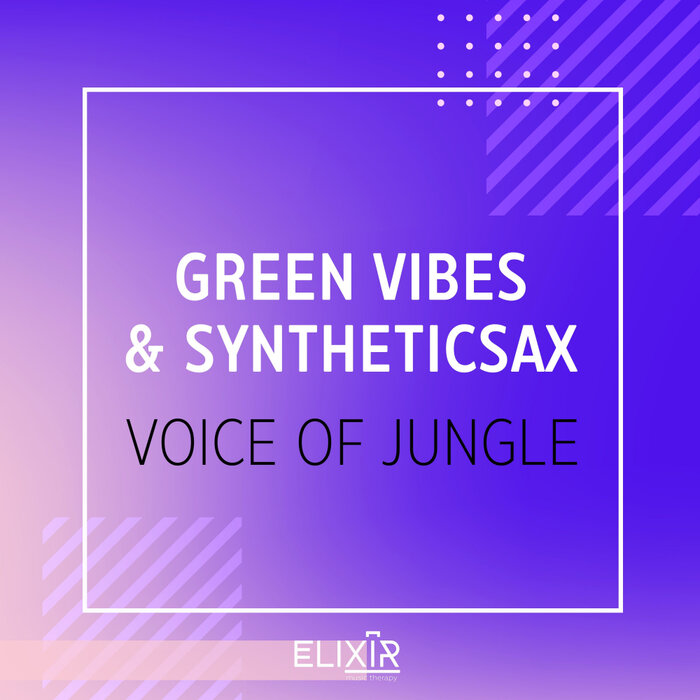 Green Vibes/Syntheticsax - Voice Of Jungle