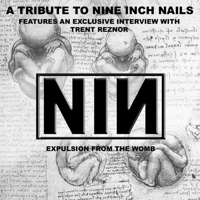 The Insurgency - A Tribute To Nine Inch Nails: Expulsion From The Womb