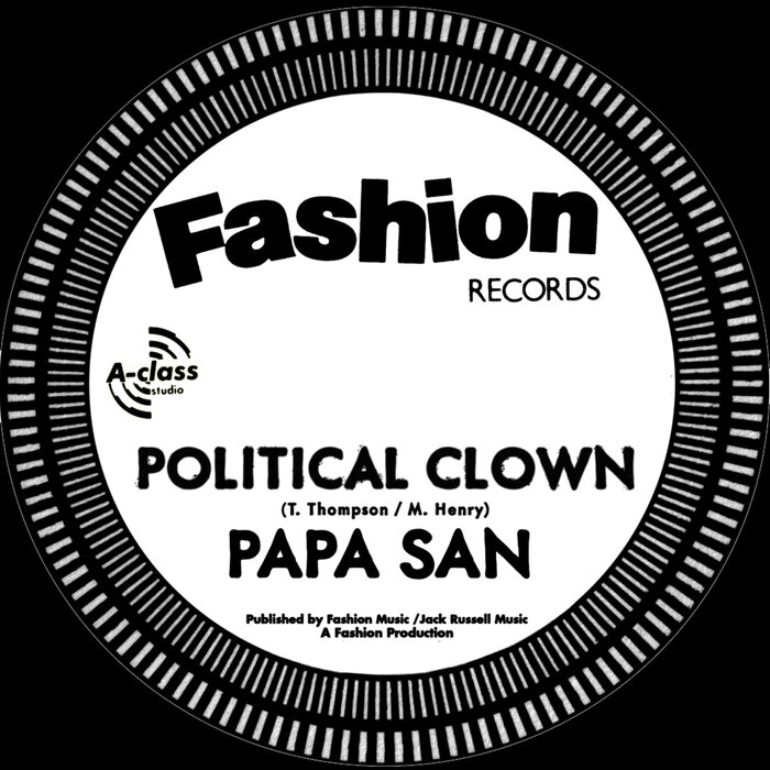DUB ORGANISER/PAPA SAN - Political Clown