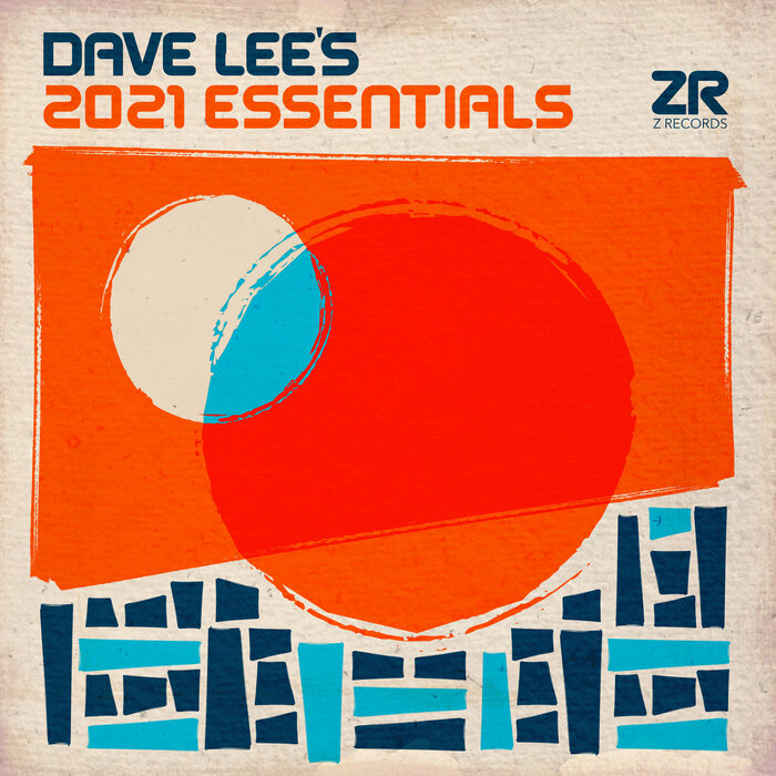 THE SUNBURST BAND/DAVE LEE/VARIOUS - Dave Lee's 2021 Essentials