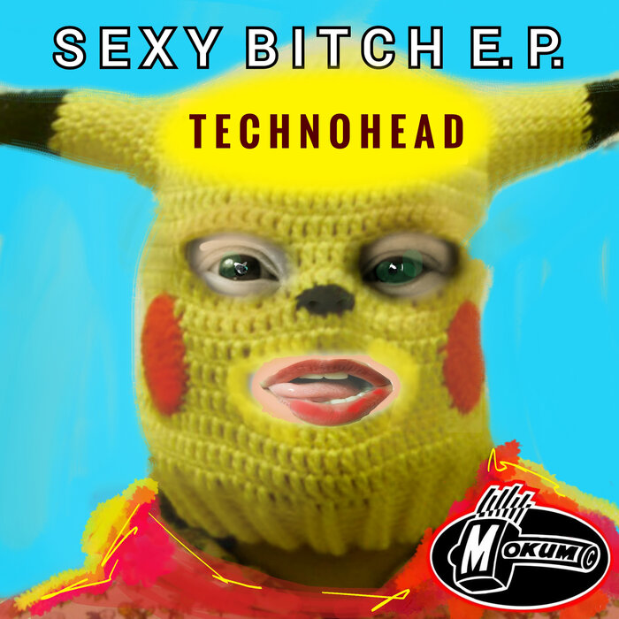 Technohead - Sexy Bitch EP