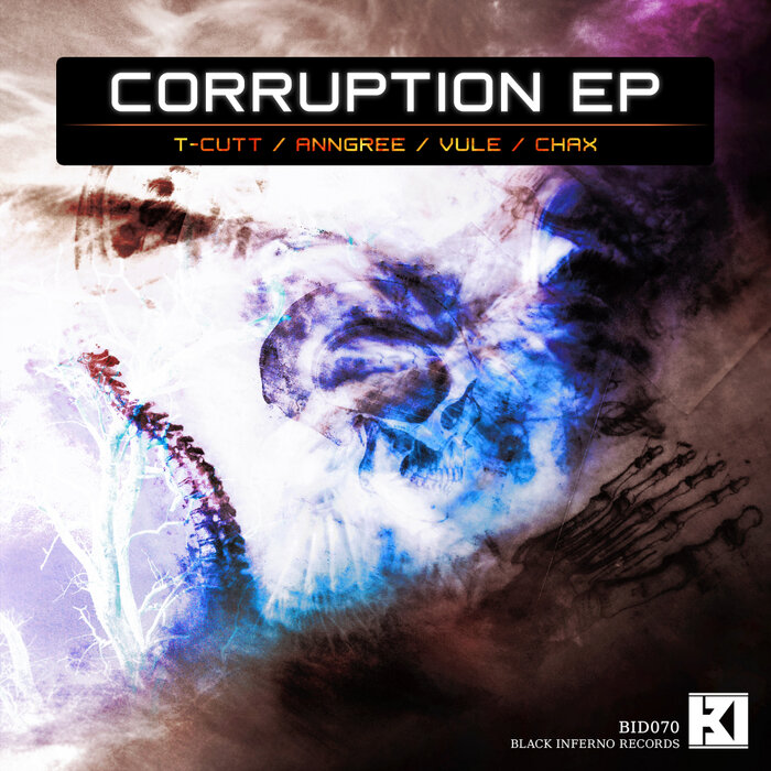 T-CUTT/ANNGREE/VULE/CHAX - Corruption EP