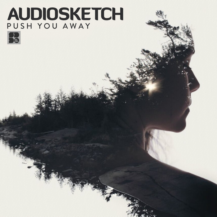 AudioSketch - Push You Away