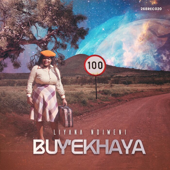 Liyana Ndiweni - Buy'ekhaya