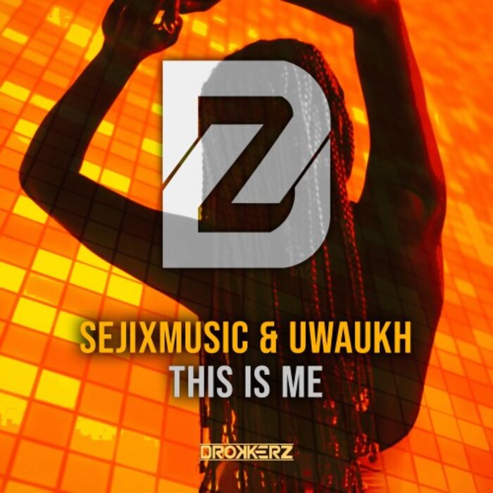 SejixMusic/Uwaukh - This Is Me