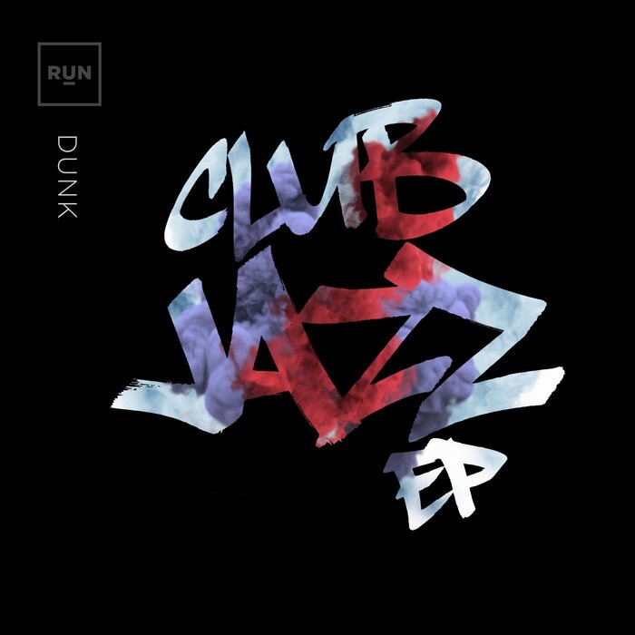 Dunk - Club Jazz EP