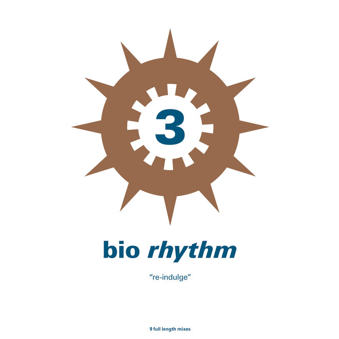 Various - Bio Rhythm 3: Re-indulge