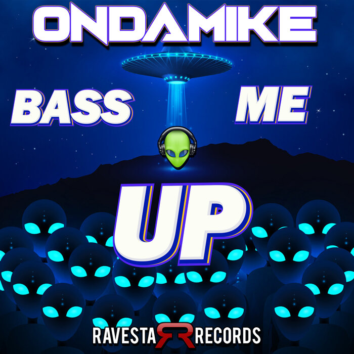 Ondamike - Bass Me Up! (Ill Side Mix)