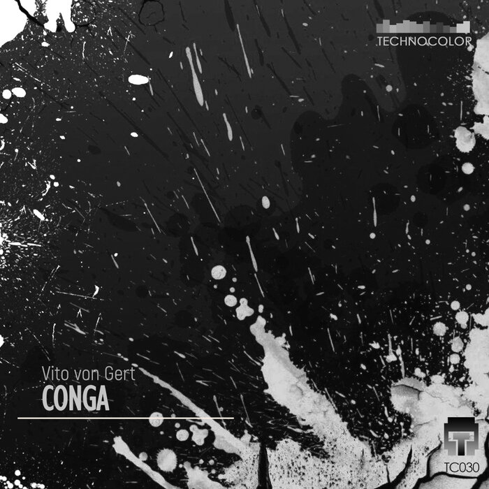 Conga by Vito Von Gert on MP3, WAV, FLAC, AIFF & ALAC at Juno Download