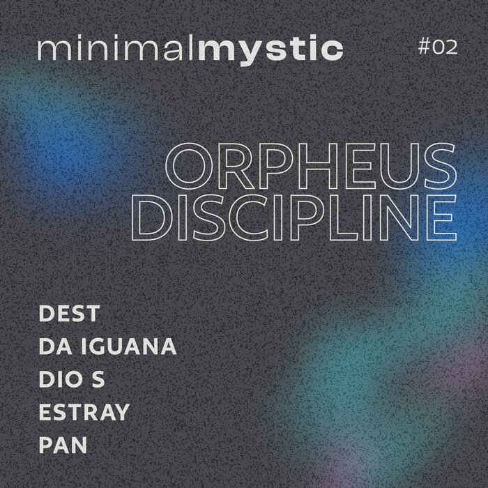 Various - Minimal Mystic EP 02: Orpheus Discipline