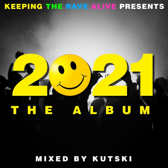 VA - KTRA 2021 THE ALBUM (MIXED BY KUTSKI) [KTRAA002]