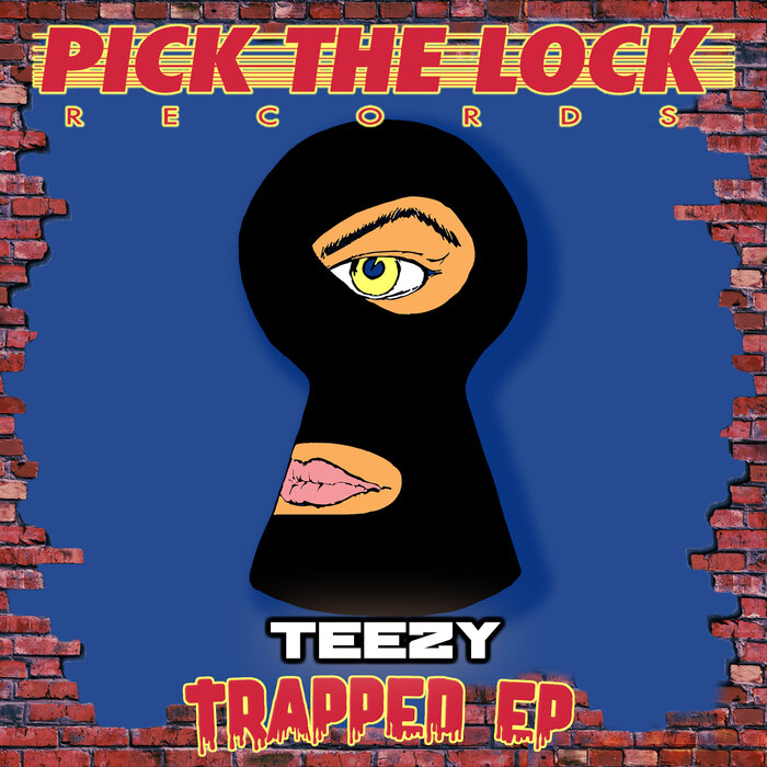 Teezy - Trapped EP