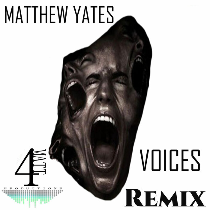 Matthew Yates - Voices Remix