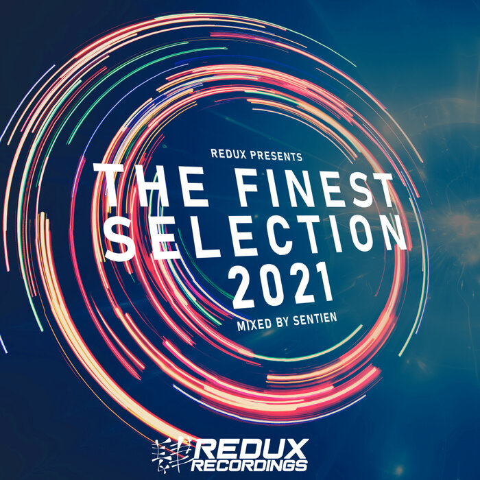 Various - Redux Presents: The Finest Selection 2021 Mixed By Sentien