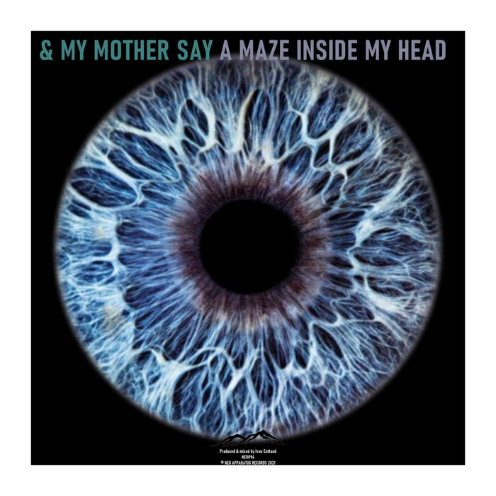& My Mother Say - A Maze Inside My Head
