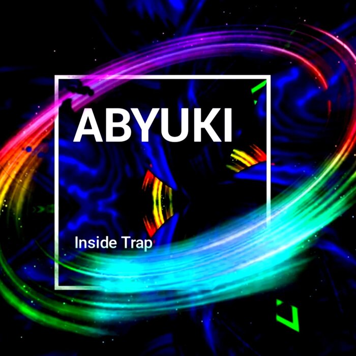 ABYUKI - Inside Trap