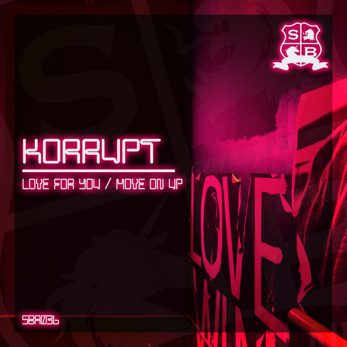 Korrupt - Love For You / Move On Up