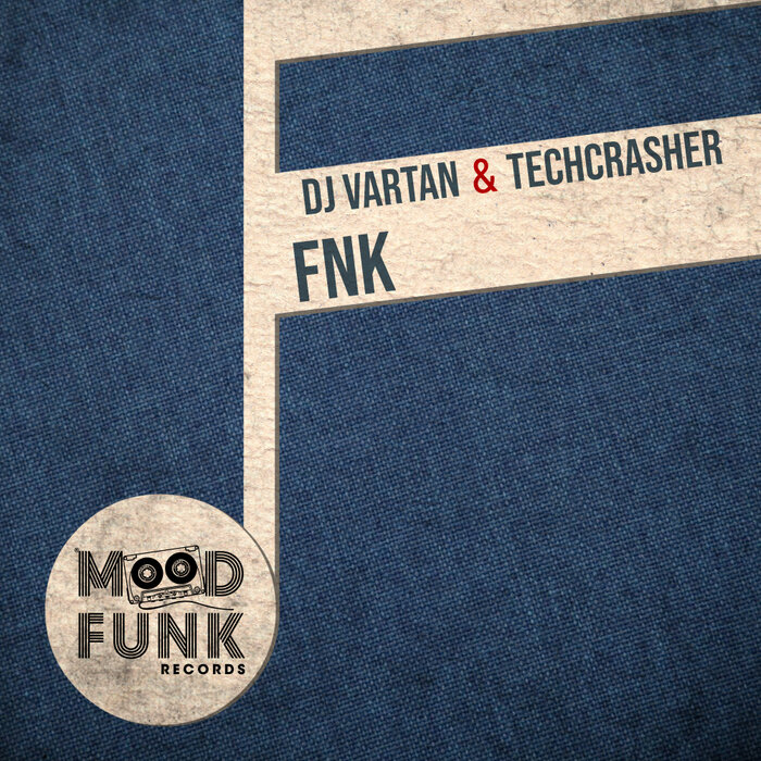 DJ Vartan/Techcrasher - FNK