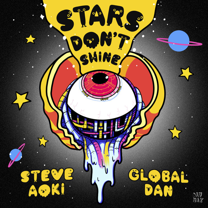 Steve Aoki feat Global Dan - Stars Don't Shine