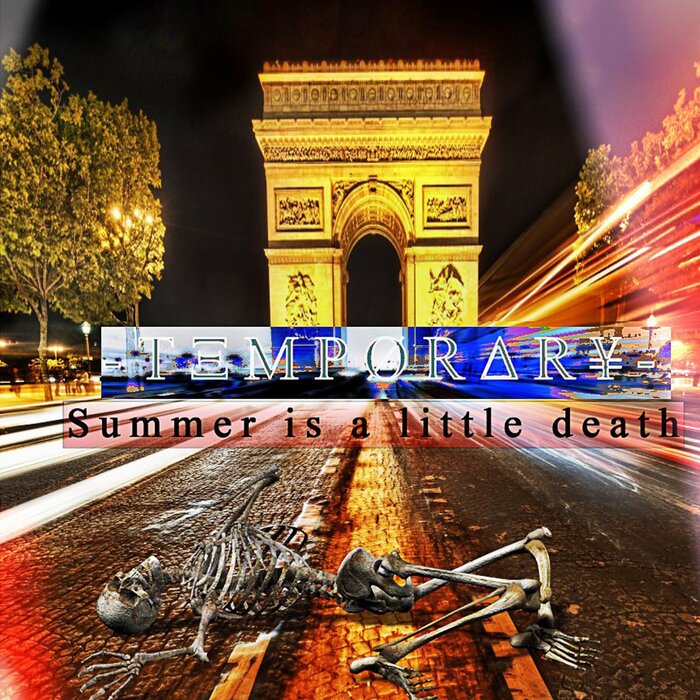 -TEMPORARY- - Summer Is A Little Death