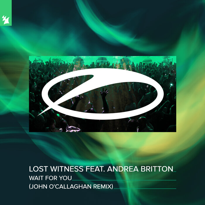 Lost Witness feat Andrea Britton - Wait For You (John O'callaghan Extended Remix)