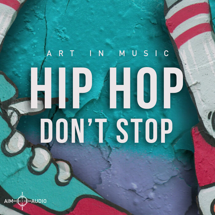 Aim Audio - Hip Hop Don't Stop (Sample Pack WAV)