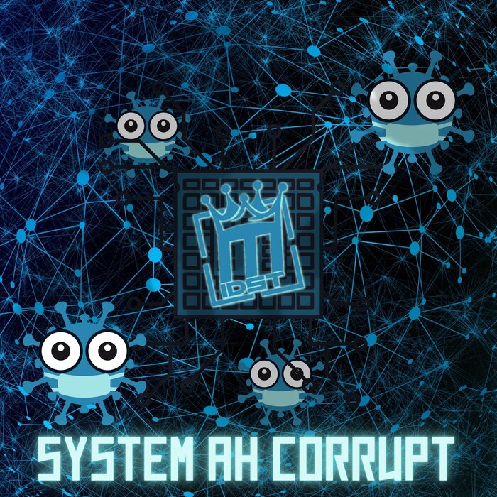 Midst - System Ah Corrupt